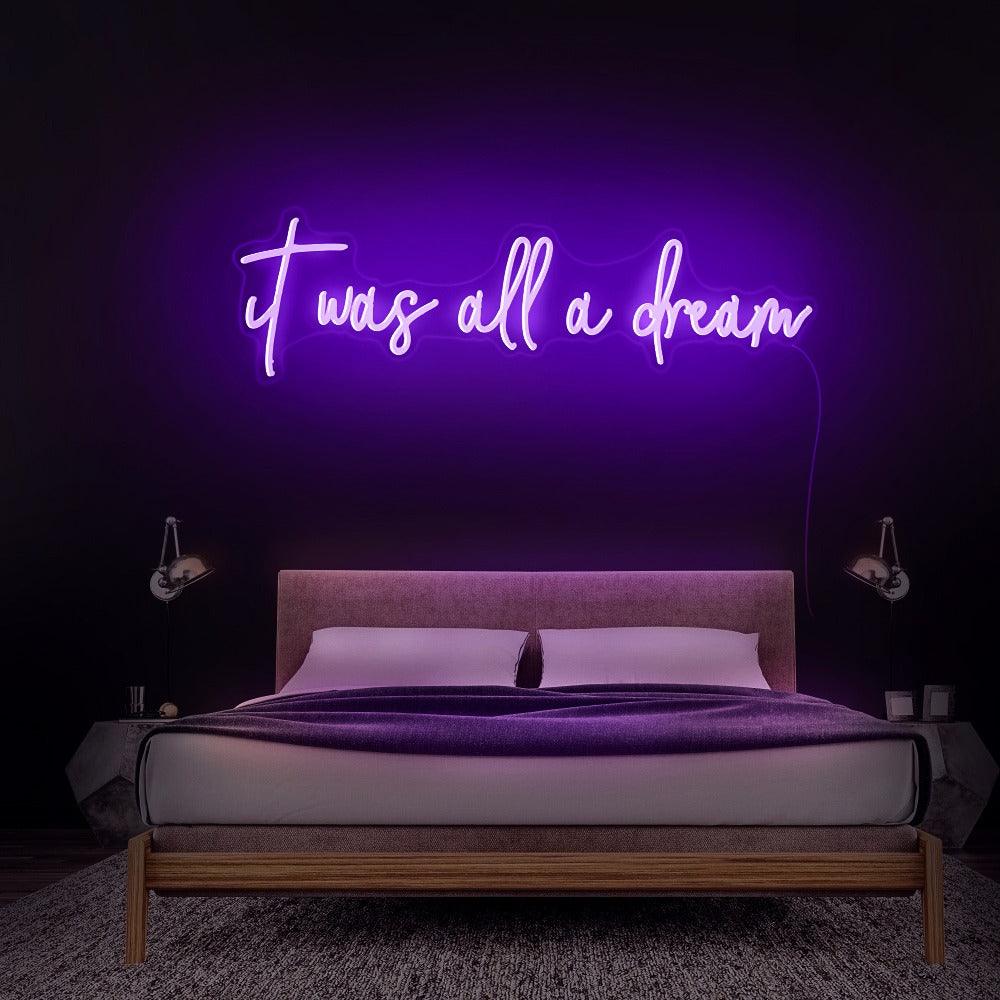 'It Was All A Dream' LED Neon Sign - Casa Di Lumo