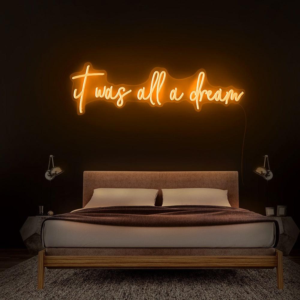 'It Was All A Dream' LED Neon Sign - Casa Di Lumo