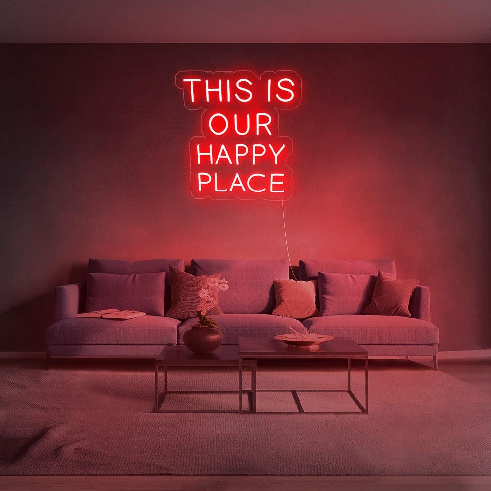 'This Is Our Happy Place' LED Neon Sign - Casa Di Lumo