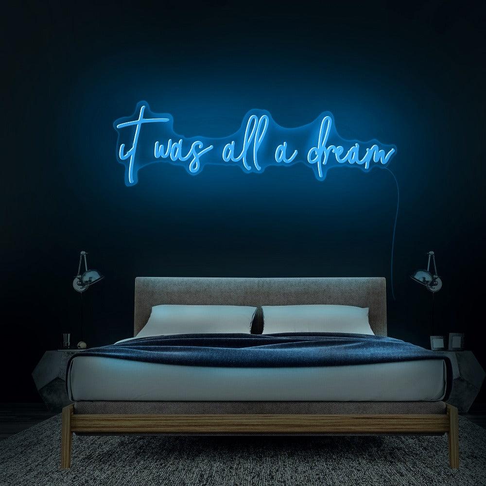 'It Was All A Dream' LED Neon Sign - Casa Di Lumo